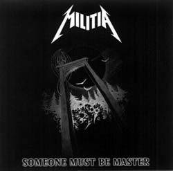 Someone Must Be Master